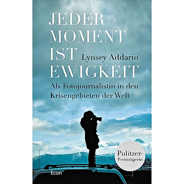 Jeder Moment ist Ewigkeit, Lynsey Addario