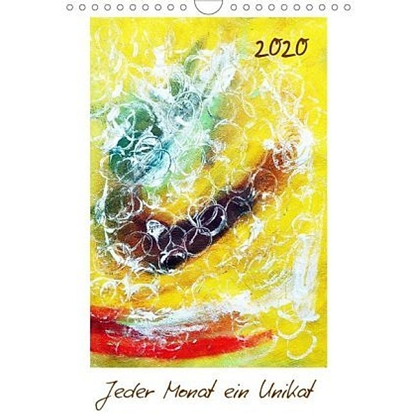 Jeder Monat ein Unikat (Wandkalender 2020 DIN A4 hoch), Barbara L.