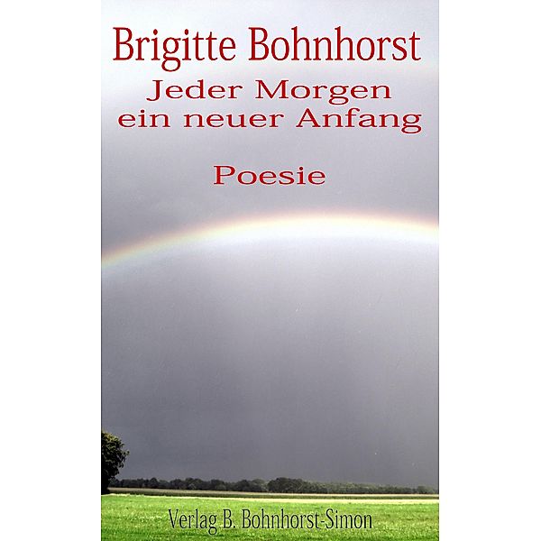 Jeder morgen ein neuer Anfang, Brigitte Bohnhorst