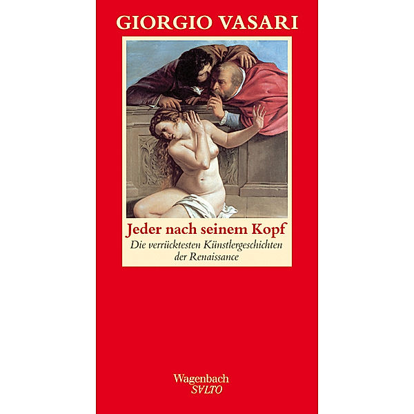 Jeder nach seinem Kopf, Giorgio Vasari