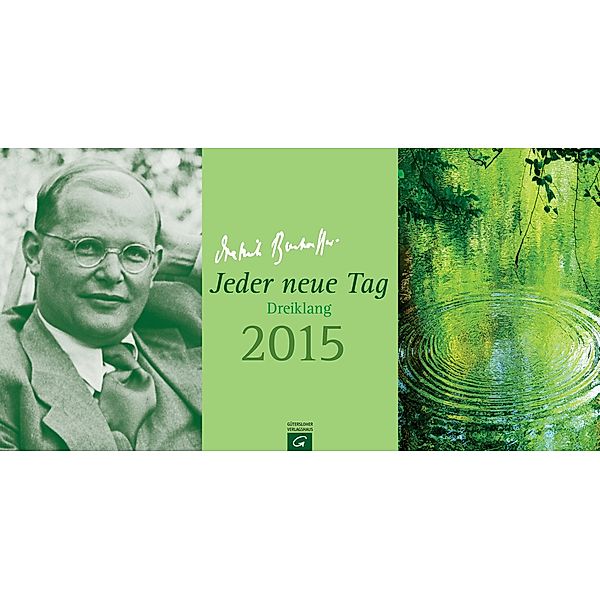 Jeder neue Tag 2015, Dietrich Bonhoeffer