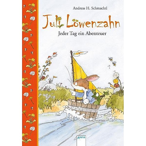 Jeder Tag ein Abenteuer / Juli Löwenzahn Bd.1, Andreas H. Schmachtl