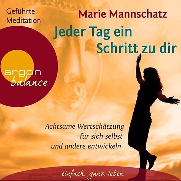 Jeder Tag ein Schritt zu dir, Marie Mannschatz