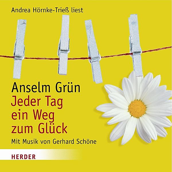 Jeder Tag ein Weg zum Glück, Anselm Grün