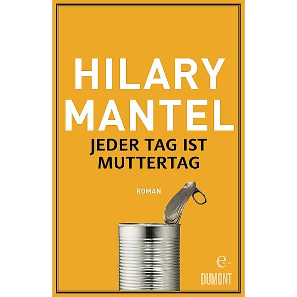 Jeder Tag ist Muttertag, Hilary Mantel