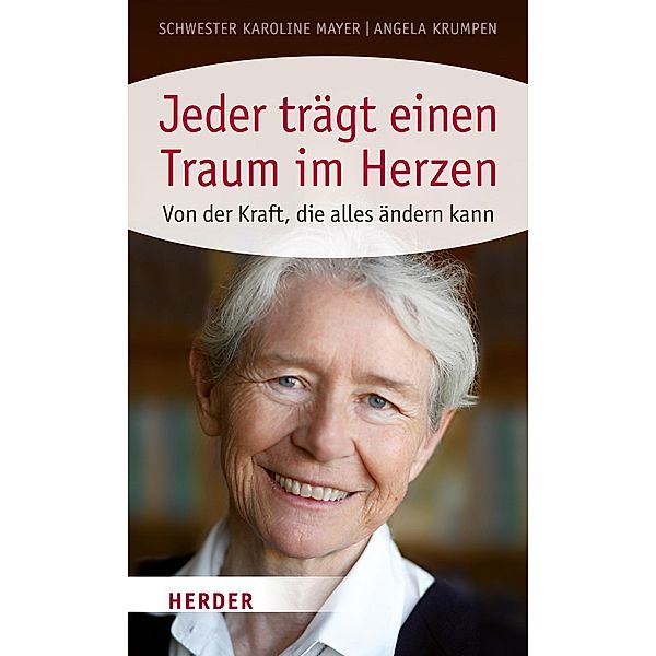 Jeder trägt einen Traum im Herzen, Karoline Mayer, Angela Krumpen