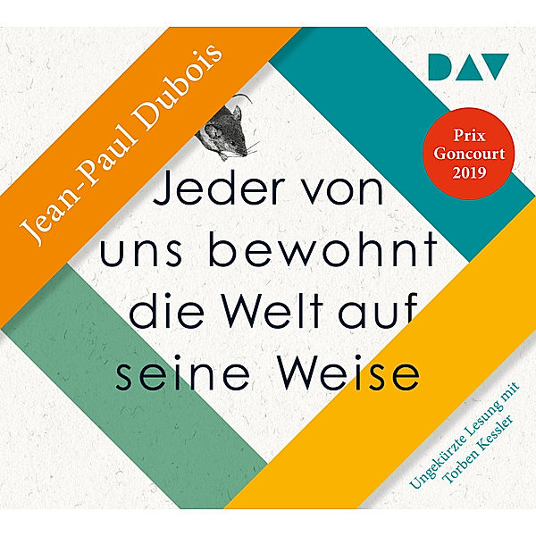 Jeder von uns bewohnt die Welt auf seine Weise,6 Audio-CD, Jean-Paul Dubois