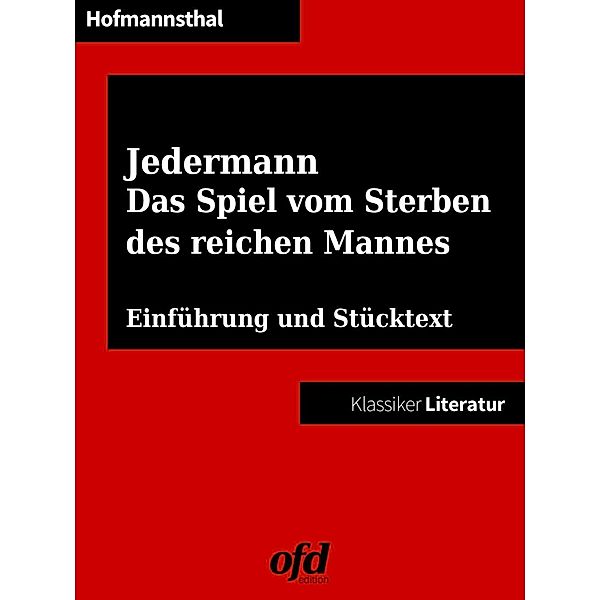 Jedermann. Das Spiel vom Sterben des reichen Mannes, Hugo von Hofmannsthal