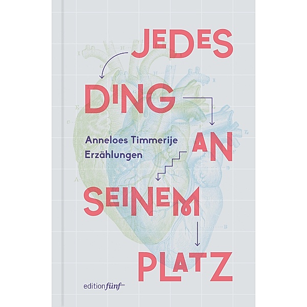 Jedes Ding an seinem Platz / edition fünf Bd.33, Anneloes Timmerije