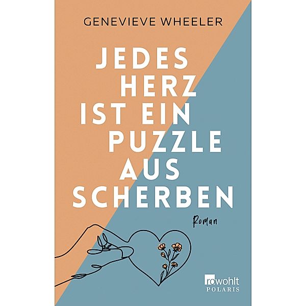 Jedes Herz ist ein Puzzle aus Scherben, Genevieve Wheeler