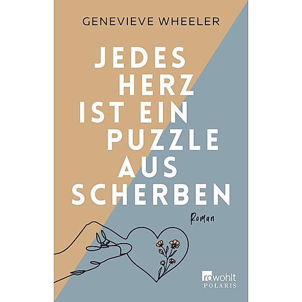 Jedes Herz ist ein Puzzle aus Scherben, Genevieve Wheeler