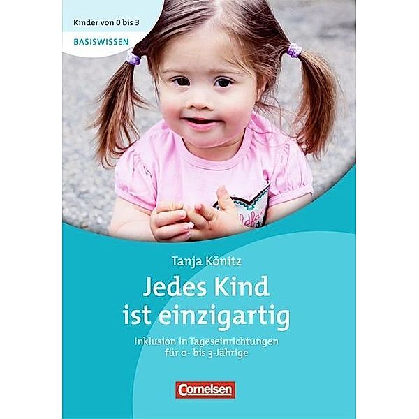 Jedes Kind ist einzigartig, Tanja Könitz