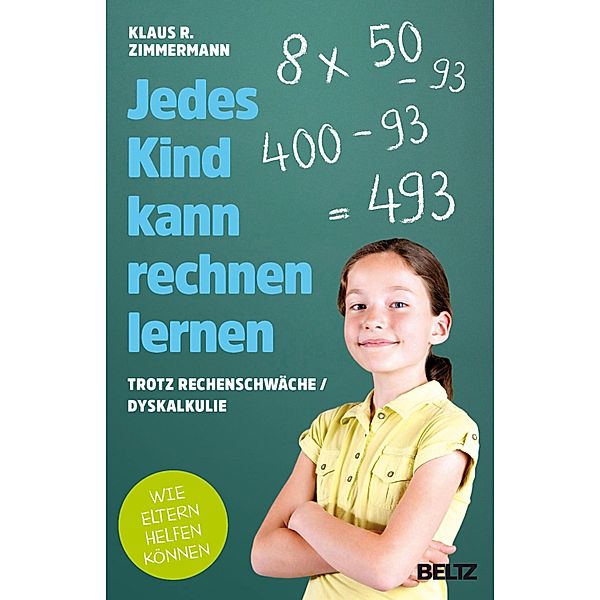 Jedes Kind kann rechnen lernen, Klaus R. Zimmermann