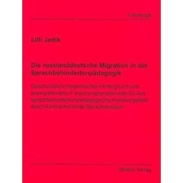 Jedik, L: Die russlanddeutsche Migration in der Sprachbehind, Lilli Jedik