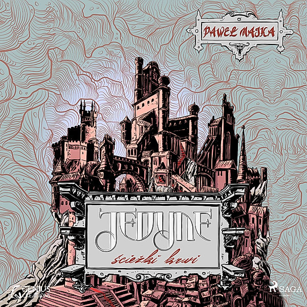 Jedyne - 1 - Jedyne: Ścieżki krwi, Paweł Majka