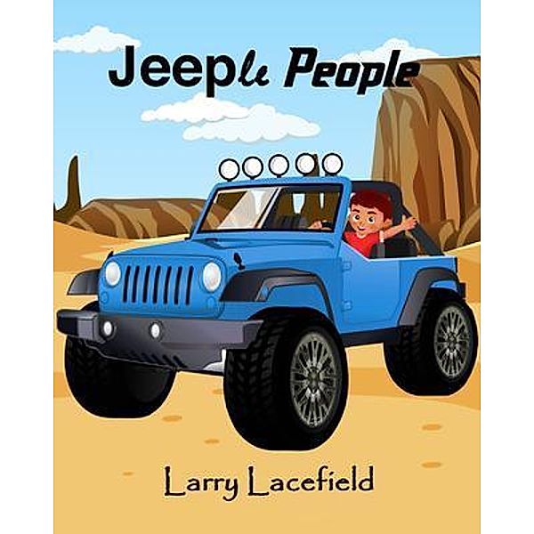 Jeeple People, Larry Lacefield