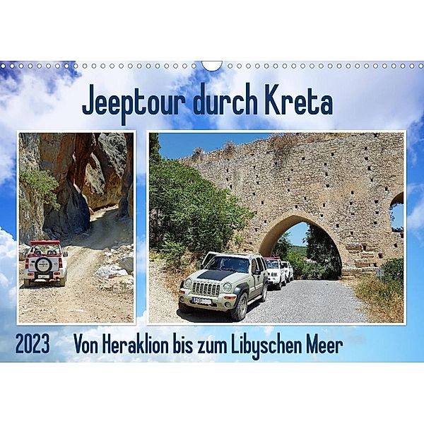 Jeeptour durch Kreta. Von Heraklion bis zum Libyschen Meer. (Wandkalender 2023 DIN A3 quer), Claudia Kleemann