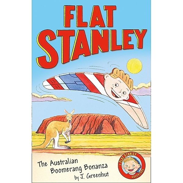 Jeff Brown's Flat Stanley: The Australian Boomerang Bonanza / Flat Stanley, Josh Greenhut