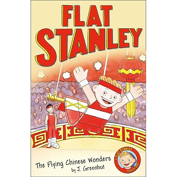 Jeff Brown's Flat Stanley: The Flying Chinese Wonders / Flat Stanley, Josh Greenhut