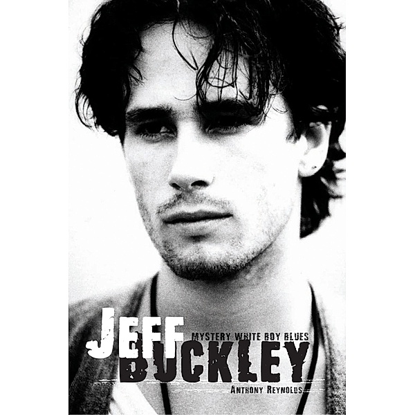 Jeff Buckley, Anthony Reynolds
