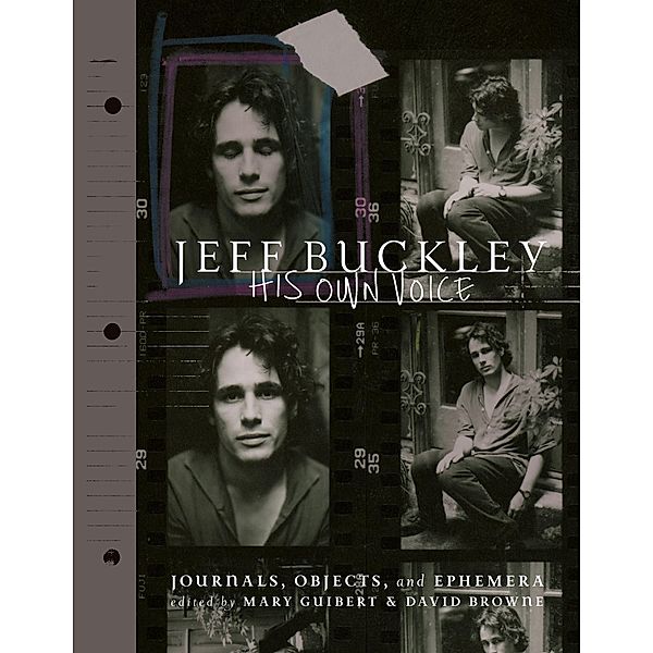 Jeff Buckley: His Own Voice, Mary Guibert, David Browne