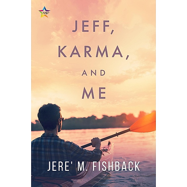 Jeff, Karma, and Me, Jere' M. Fishback