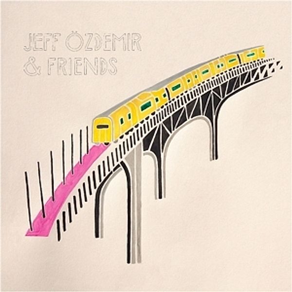 Jeff Özdemir & Friends (Vinyl), Diverse Interpreten
