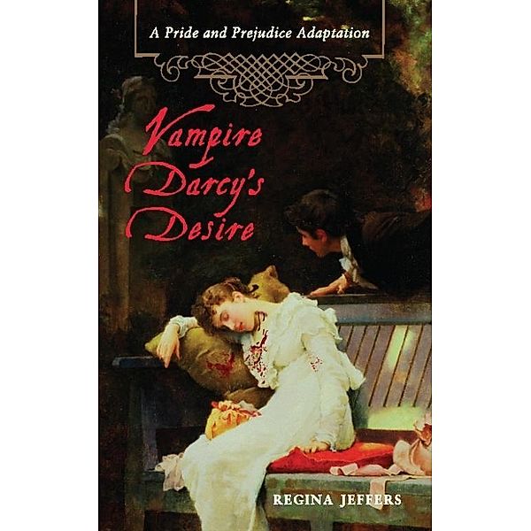 Jeffers, R: Vampire Darcy's Desire, Regina Jeffers