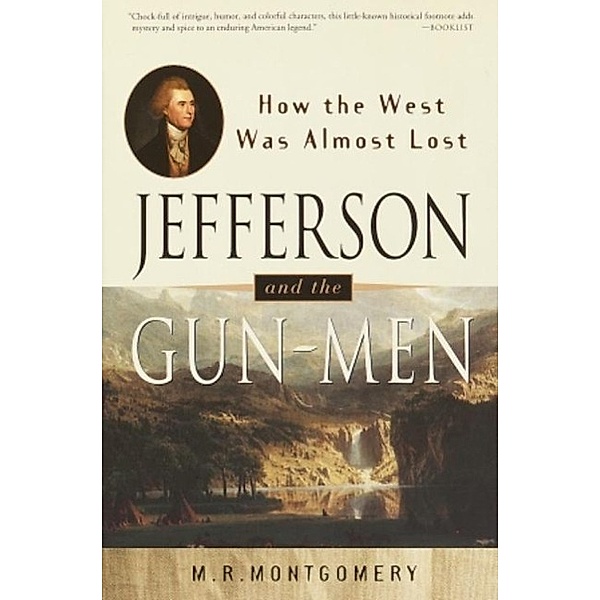 Jefferson and the Gun-Men, M. R. Montgomery, Peter Gandy