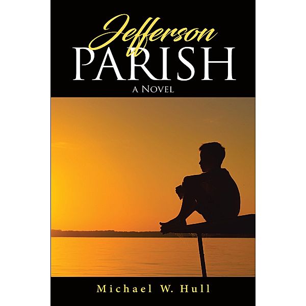 Jefferson Parish, Michael W. W. Hull