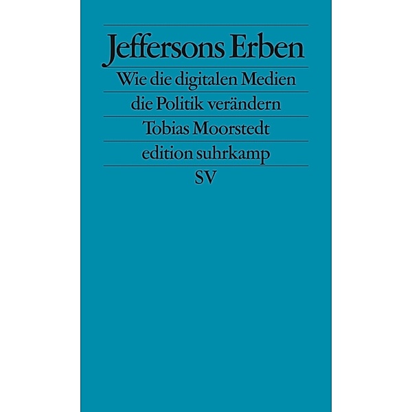 Jeffersons Erben, Tobias Moorstedt