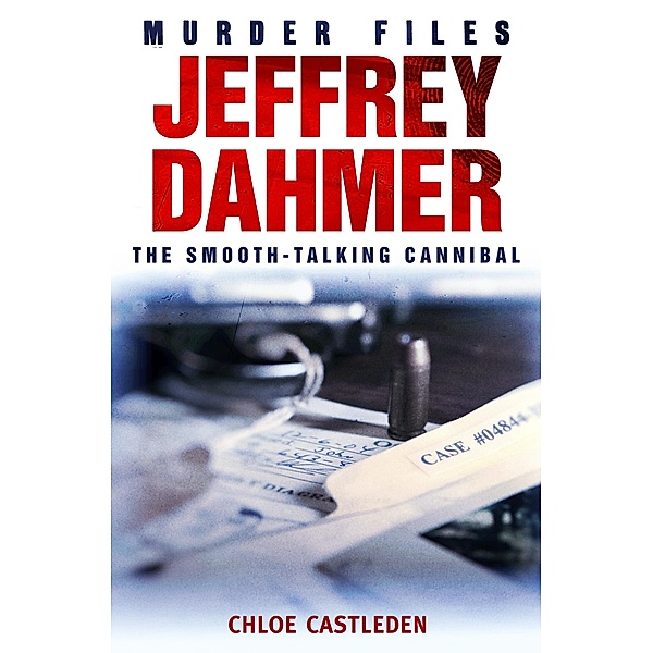 Jeffrey Dahmer / Murder Files, Chloe Castleden