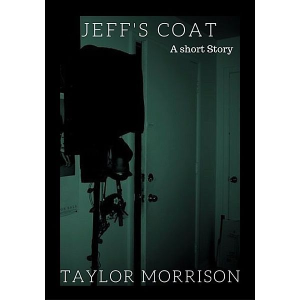 Jeff's Coat, Taylor Morrison
