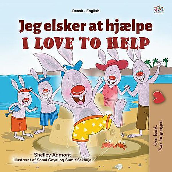 Jeg elsker at hjælpe I Love to Help (Danish English Bilingual Collection) / Danish English Bilingual Collection, Shelley Admont, Kidkiddos Books