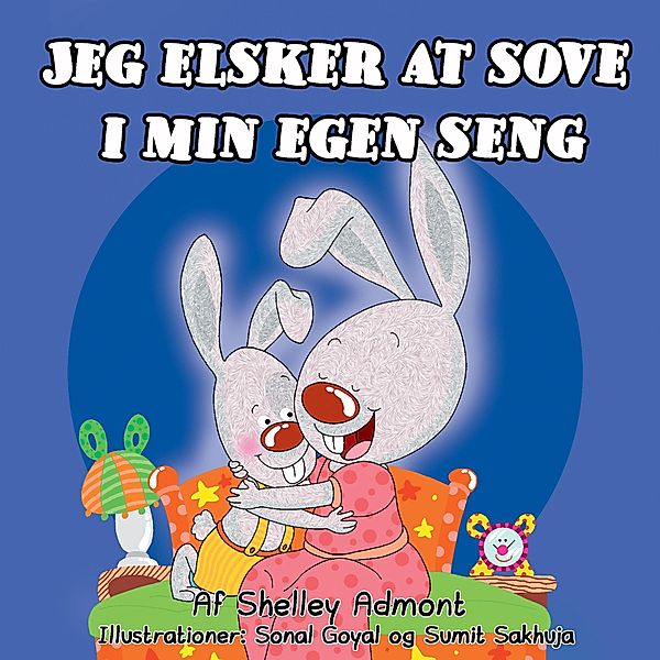 Jeg elsker at sove i min egen seng (Danish Bedtime Collection) / Danish Bedtime Collection, Shelley Admont, Kidkiddos Books