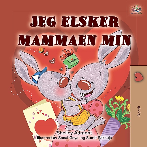 Jeg elsker mammaen min (Norwegian Bedtime Collection) / Norwegian Bedtime Collection, Shelley Admont, Kidkiddos Books