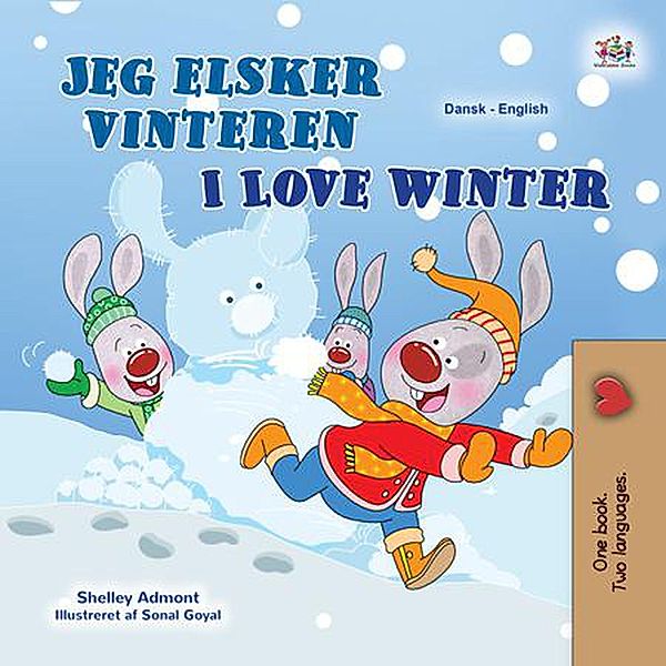 Jeg elsker, når det er vinter I Love Winter (Danish English Bilingual Collection) / Danish English Bilingual Collection, Shelley Admont, Kidkiddos Books