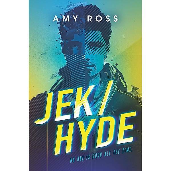Jek/Hyde, Amy Ross