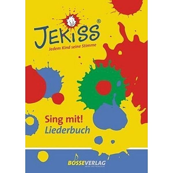 JEKISS - Jedem Kind seine Stimme / Sing mit! Liederbuch, Inga Mareile Reuther