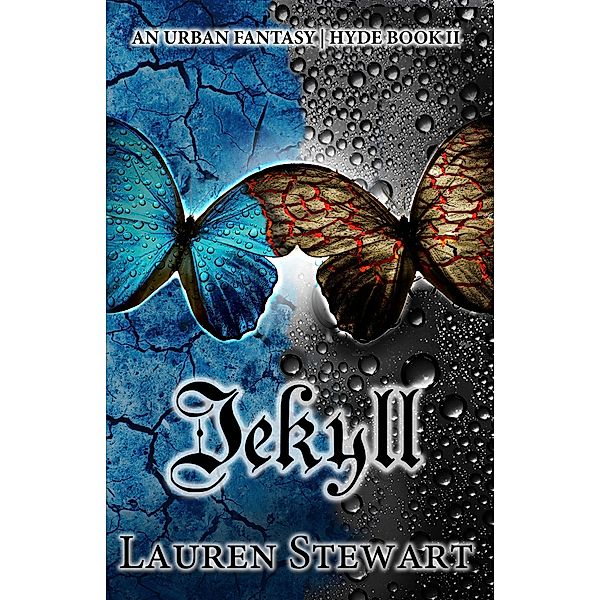 Jekyll, an Urban Fantasy (Hyde, #2) / Hyde, Lauren Stewart