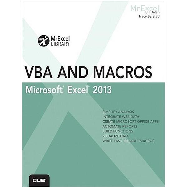 Jelen, B: Excel 2013 VBA and Macros, Bill Jelen, Tracy Syrstad