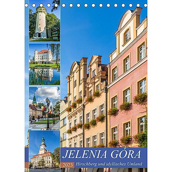 JELENIA GÓRA Hirschberg und idyllisches Umland (Tischkalender 2023 DIN A5 hoch), Melanie Viola