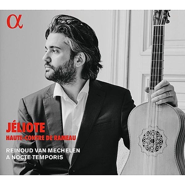 Jéliote,Haute-Contre De Rameau, Reinoud Van Mechelen, A Nocte Temporis