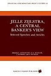 Jelle Zijlstra, a Central Banker's View.  - Buch