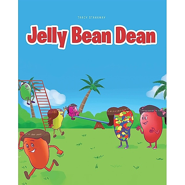 Jelly Bean Dean, Tracy Stanaway