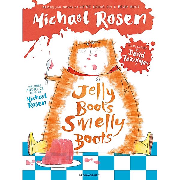 Jelly Boots, Smelly Boots, Michael Rosen