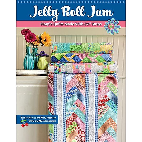 Jelly Roll Jam / Martingale, Barbara Groves, Mary Jacobson