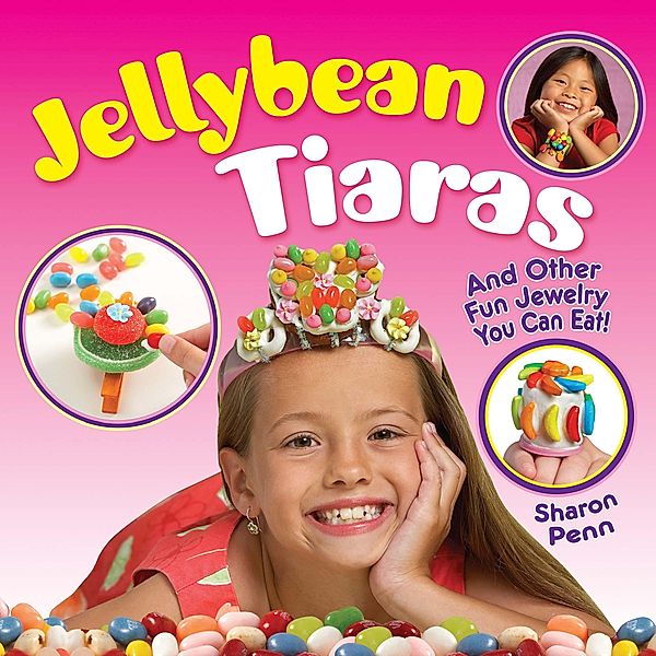 Jellybean Tiaras, Sharon Penn