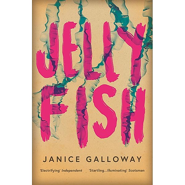 Jellyfish / Granta Books, Janice Galloway