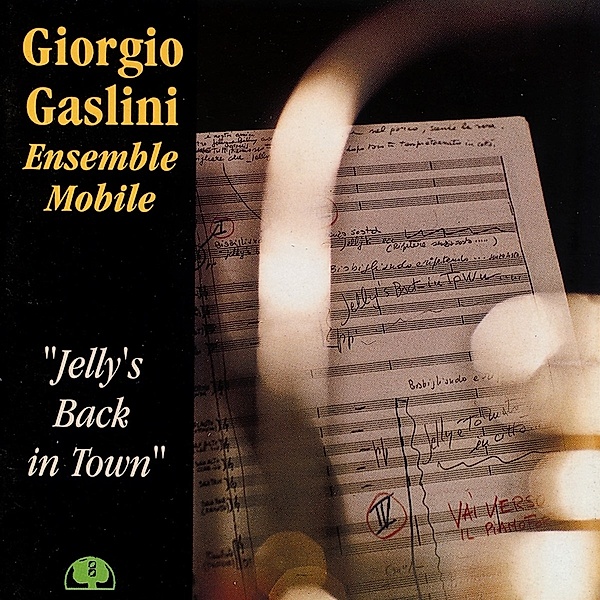 Jelly'S Back In Town, Giorgio Gaslini